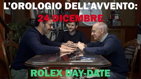 calendario avvento rolex|L'Orologio Dell'Avvento: 24 DICEMBRE .